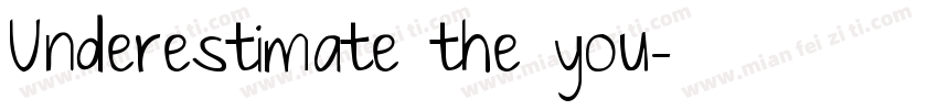 Underestimate the you字体转换